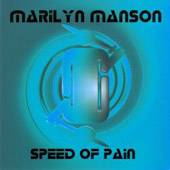 Marilyn Manson : The Speed Of Pain